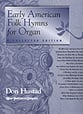 Early American Folk Hymns-Organ Organ sheet music cover